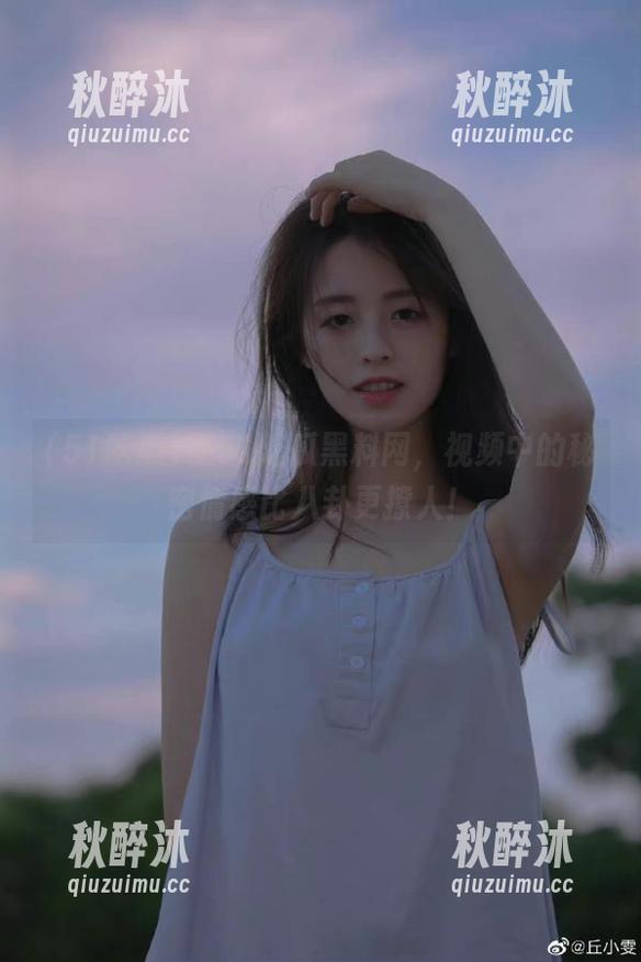 在51吃瓜黑料网，视频中的秘密情感比八卦更撩人！